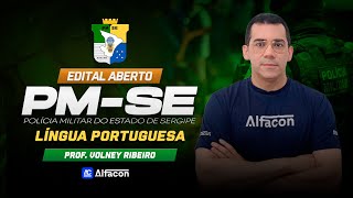 Edital Aberto PM SE  Língua Portuguesa  Flexão Nominal e Verbal  AlfaCon [upl. by Demmahum]