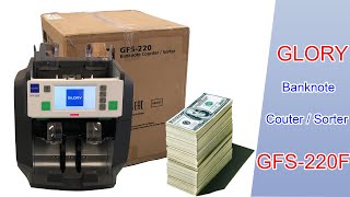 GLORY GFS220F Banknote Counter and Sorter [upl. by Hsevahb49]