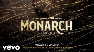 Monarch Cast Beth Ditto Trace Adkins  Always On My Mind Official Audio [upl. by Sena]