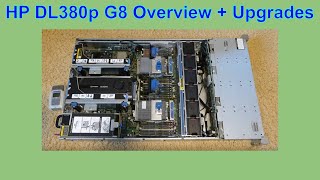 HP DL380p G8 Overview  Upgrades [upl. by Attenweiler]