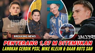 TEPAT PAGI INI  LANGKAH CERDIK PSSI BERBUAH MANIS MIKE KLEIJN amp DAAN ROTS SAH STY AUTO SUMRINGAH [upl. by Fruma]