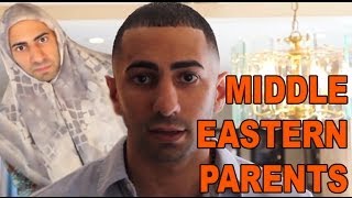 MIDDLE EASTERN PARENTS [upl. by Urban]