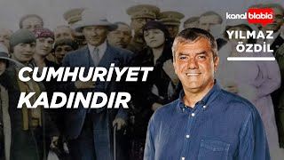 Cumhuriyet kadındır  Yılmaz Özdil [upl. by Anaid]