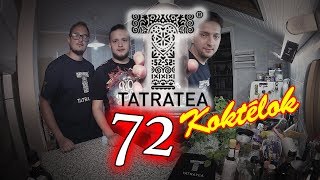 Tatratea 72 🥤KOKTÉLOK🍹 [upl. by Nifares]