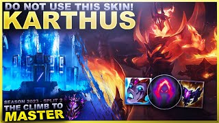 DO NOT USE THIS SKIN KARTHUS  Climb to Master  League of Legends [upl. by Vladimar]