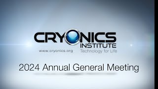 Cryonics Institute 2024 Annual General Meeting [upl. by Meras]