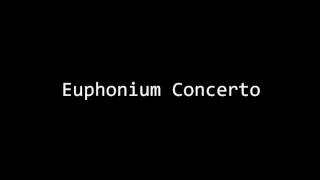 Euphonium Concerto  Joseph Horovitz [upl. by Rheta]