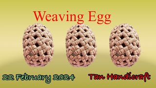 Tutorial ke 1532  Weaving egg Japanese Ecocraft [upl. by Drugge862]