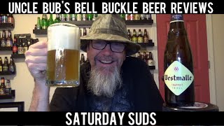 Saturday Suds  Westmalle  Trappist Tripel 95 [upl. by Balcke]