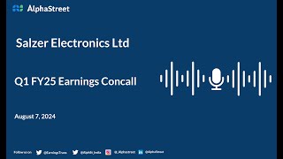 Salzer Electronics Ltd Q1 FY202425 Earnings Conference Call [upl. by Rockafellow484]