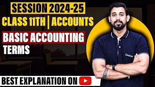 Basic Accounting Terms  202425  Class 11  Accountancy [upl. by Brianna864]