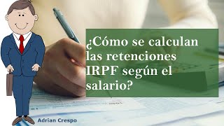 ¿Cómo se calcula el IRPF según el salario [upl. by Irahk]