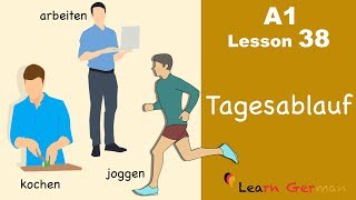 Learn German  Tagesablauf  Daily routine  German for beginners  A1  Lesson 38 [upl. by Thacher660]