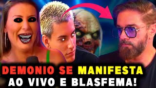 TERROR MEDO ANDRESSA URACH POSSESSA BLASFEMA CONTRA DEUS NO PODCAST LTDA INTELIGÊNCIA LIMITADA [upl. by Gruber973]