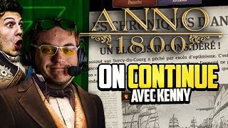 Anno 1800 46 ft Kenny  ON CONTINUE [upl. by Remo]