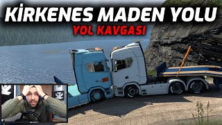 BÜYÜK KAVGA  O ONA GO DİYO BU BUNA GO DİYO  ADAM NCZ AÇTI  Kirkenes Maden Yolu  ETS2MP [upl. by Ariam199]