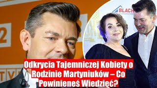 Rewelacje Tajemniczej Kobiety o Rodzinie Martyniuków Co Warto Wiedzieć [upl. by Mharg297]