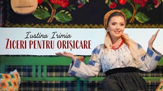 Iustina Irimia  Ziceri pentru orișicare cântecul proverbelor [upl. by Sedinoel]