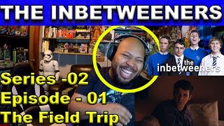 The Inbetweeners Season 2 Episode 1 The Field Trip Reaction [upl. by Naj77]