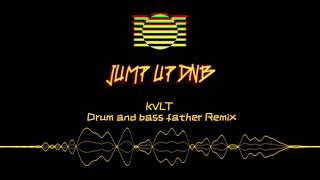 KVLT  Drum and Bass Father FREE DOWNLOAD [upl. by Hannahc]