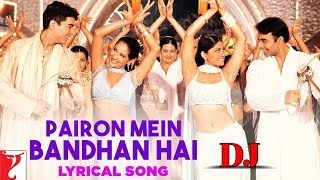 Pairon Mein Bandhan Hai  Full Song  Mohabbatein  Shah Rukh Khan JatinLalit Anand Bakshi [upl. by Elamef]