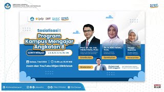 Sosialisasi I Program Kampus Mengajar Angkatan 8 Tahun 2024 untuk LLDikti Wilayah I II III IV V [upl. by Iruam556]