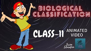 BIOLOGICAL CLASSIFICATIONAnimation Video CLASS 11 SCIENCE For NEET One Shot Video Turion Education [upl. by Aleekahs]