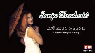 Sanja Đorđević  Došlo Je Vreme  Audio 1997 [upl. by Rehpotsirh]