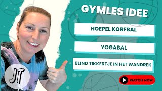 31 GYMLES IDEE hoepel korfbal Yogabal blind tikkertje in het wandrek [upl. by Nayar84]