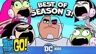 Season 3 BEST Moments Part 2  Teen Titans Go  dckids [upl. by Pritchard]