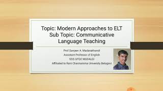 Modern Approaches to ELT Communicative Language Teaching [upl. by Notyap]