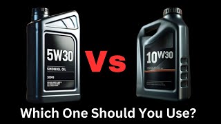 5w30 vs 10w30 Engine Oil  Which One Is Better [upl. by Ringe890]