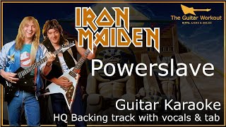 Iron Maiden  Powerslave HQ Backing Track with vocals amp tab  Guitar Karaoke [upl. by Gennaro]