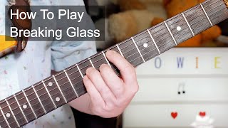 Breaking Glass David Bowie Guitar amp Bass Lesson [upl. by Bess]