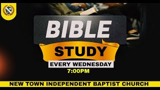 NEW TOWN INDEPENDENT BAPTIST CHURCH  BIBLE STUDY SERVICE  NOVEMBER 13 2024  700PM [upl. by Sandstrom531]