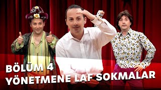 Yönetmene Laf Sokmalar  Bölüm 4 [upl. by Quillon]