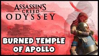 Burned Temple of Apollo  Assassins Creed Odyssey [upl. by Yatnoed]