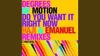 Do You Want It Right Now Haji amp Emanuel Dub [upl. by Disraeli]