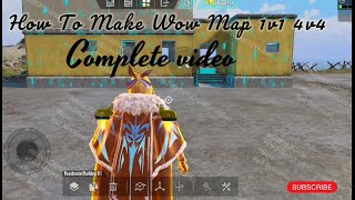 How to make 1v1 2v2 3v3 4v4 wow maps in pubG mobile detailed video  250 in a month by wow maps [upl. by Terris]