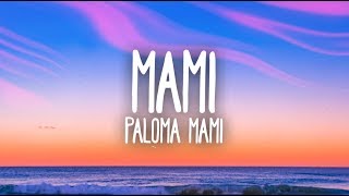 Paloma Mami  Mami Letra [upl. by Burk]