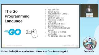 GopherCon 2022 Robert Burke  How Apache Beam Makes Your Data Processing Go [upl. by Finegan]