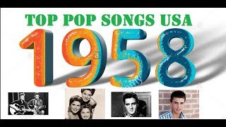 Top Pop Songs USA 1958 [upl. by Daigle543]