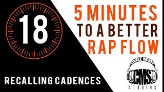 Recalling Cadences  5 Minutes To A Better Rap Flow  ColeMizeStudioscom [upl. by Ixel794]