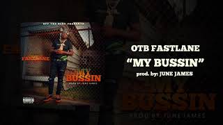 OTB Fastlane  My Bussin [upl. by Nnylrac]