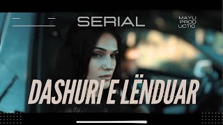 Seriali  quotDashuri e Lenduarquot Episodi 3 [upl. by Ahsirpac]