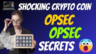 The Shocking OPSEC Coin OPSEC Secrets  Cryptocurrency New Crypto Token Facts Trading Guide [upl. by Siberson]