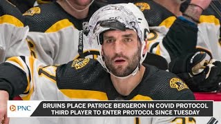 Bruins Place Patrice Bergeron In COVID Protocol [upl. by Ssitnerp437]