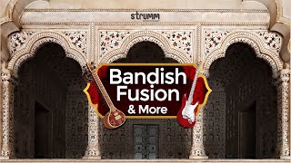 Bandish Fusion Jukebox Lat Ulajhi Albela Sajan Yaad Piya Ki Aaye Ka Karoon Sajni Kesariya Balam [upl. by Maxentia]