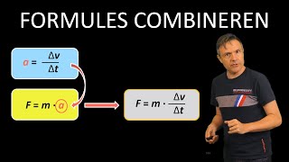 Natuurkunde uitleg FORMULES COMBINEREN [upl. by Eneri]