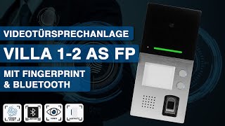 Produktvorstellung VILLA AP 12 AS FP  AufputzTürstation mit Fingerprint und Bluetooth [upl. by Kylynn38]